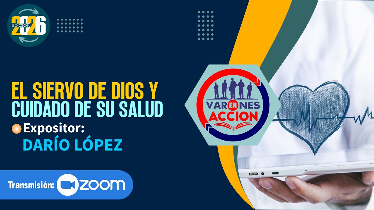 EL SIERVO DE DIOS Y EL CUIDADO DE SU SALUD, DARÍO LOPEZ