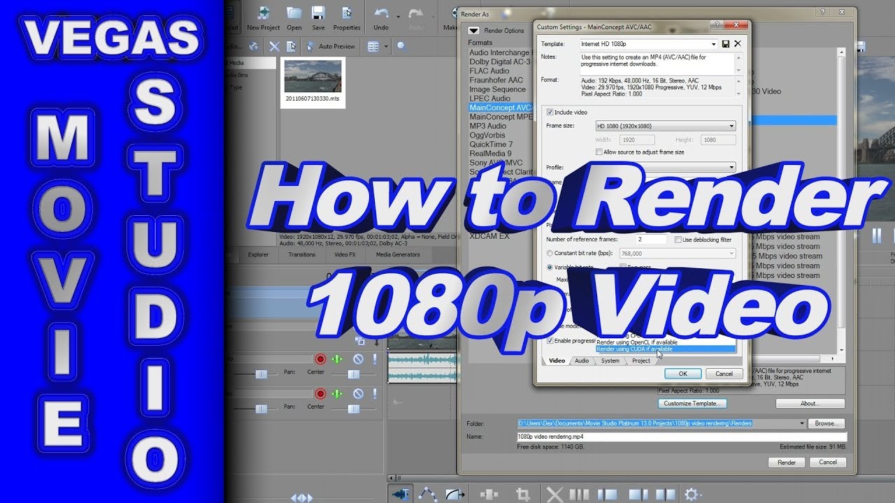 How to Render 1080p Video in Movie Studio Platinum 13