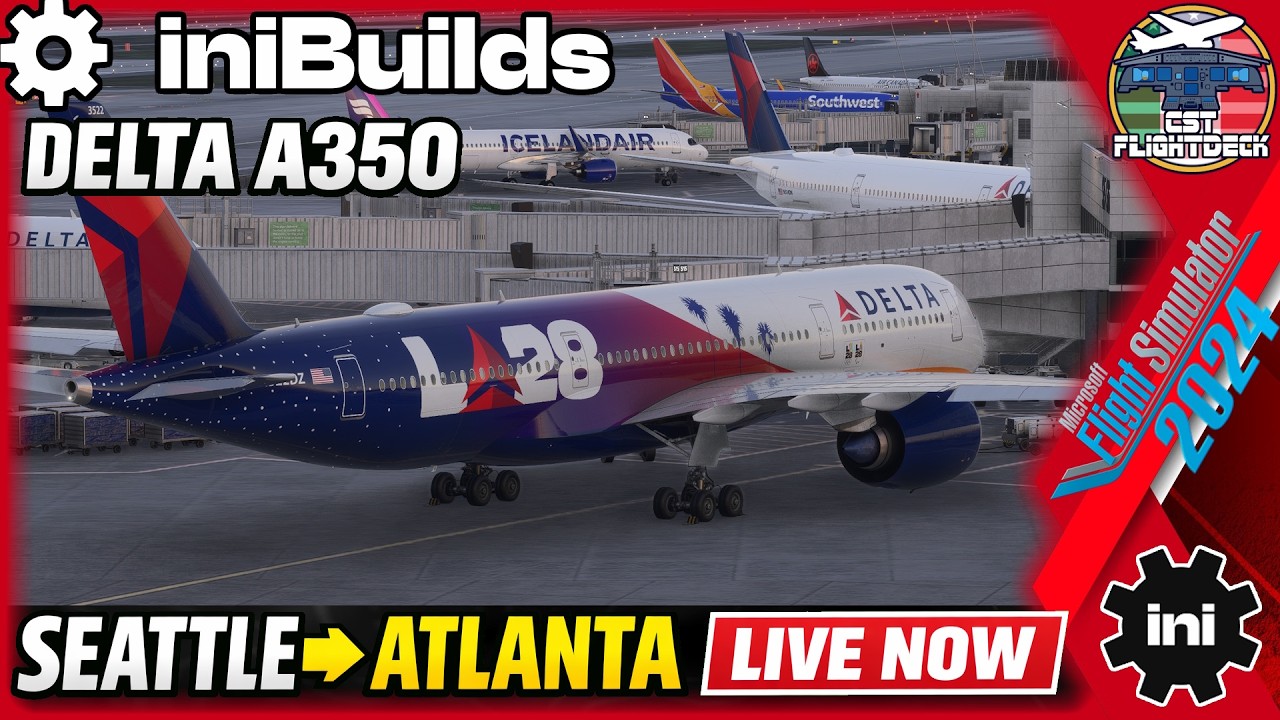 🔴VERTICAL LIVE | Cross Country Widebody! Delta A350 Seattle ➜ Atlanta | iniBuilds A350 #msfs2024