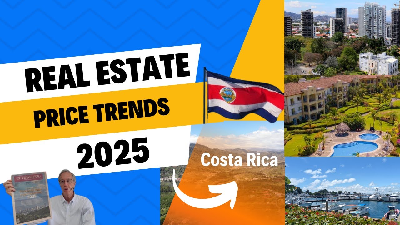 Costa Rica Real Estate Market 2025: Home & Condo Apartment Price Trends