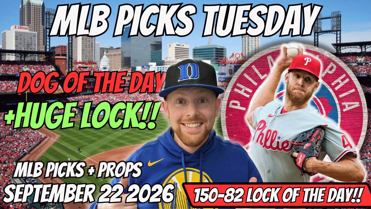 MLB Picks Today Tuesday 9/22/2026 | Free MLB Best Bets, Player Props, and Predictions