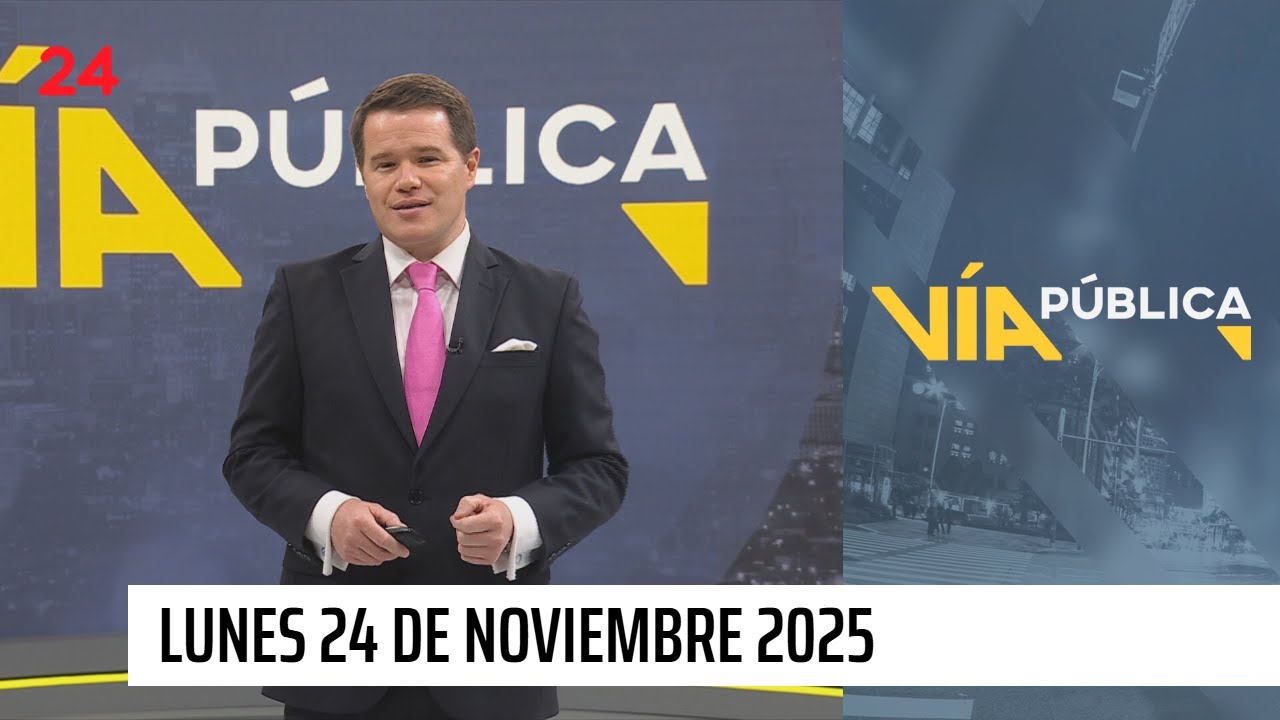V&iacute;a P&uacute;blica - Lunes 24 de noviembre 2025