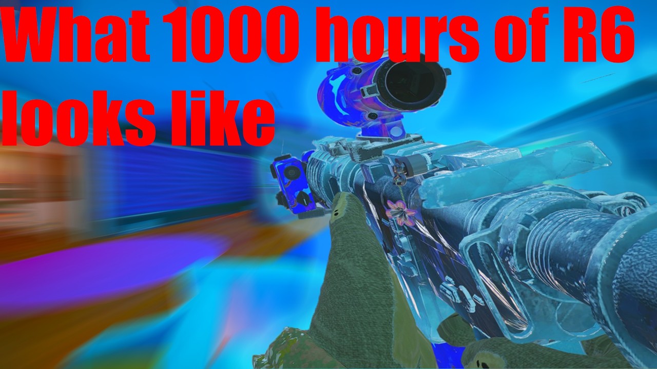 What 1000 hours of R6 looks like