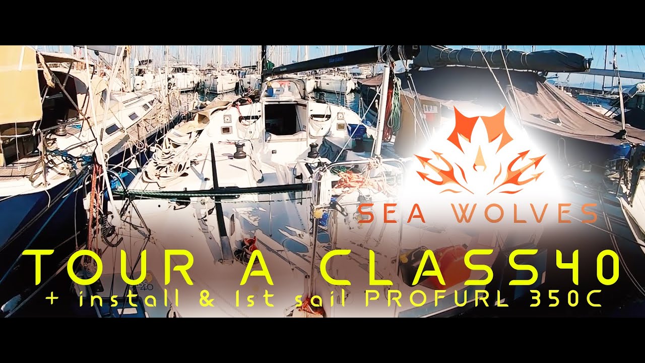 Sea Wolves - Tour a Class 40 racing yacht (Pogo 40 Blue Planet #46) + Pro furl 350C install/1st sail