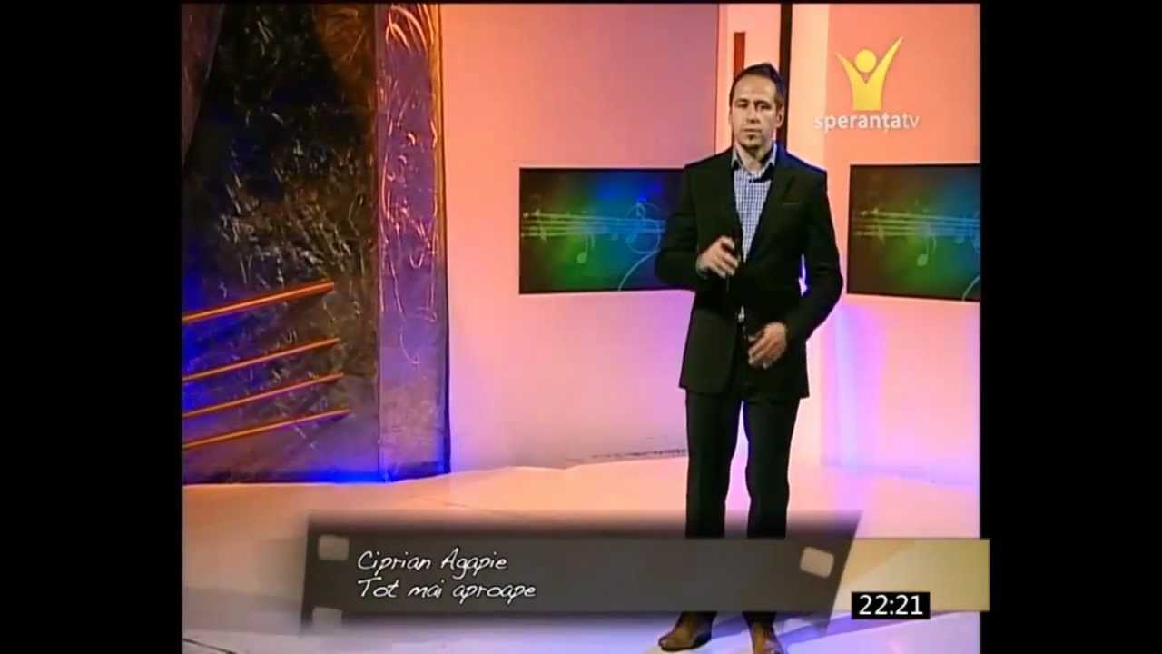 Ciprian Agapie - Tot mai aproape