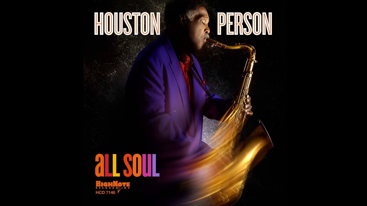 Houston Person - Please Send Me Someone to Love