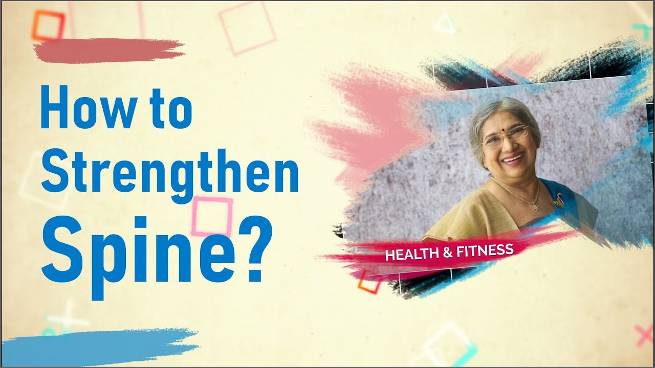 Health & Fitness || How to Strengthen Spine?