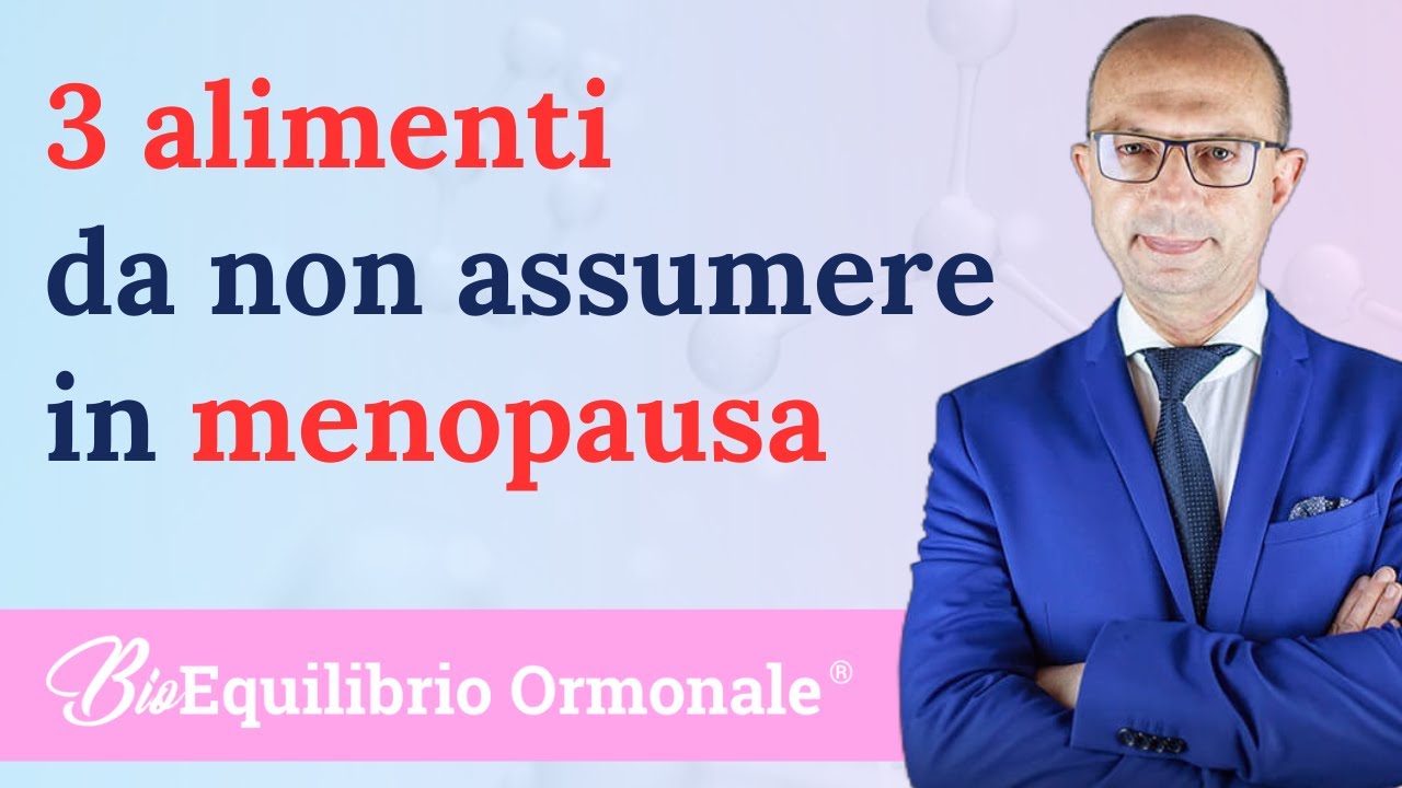 3 alimenti da non assumere in menopausa