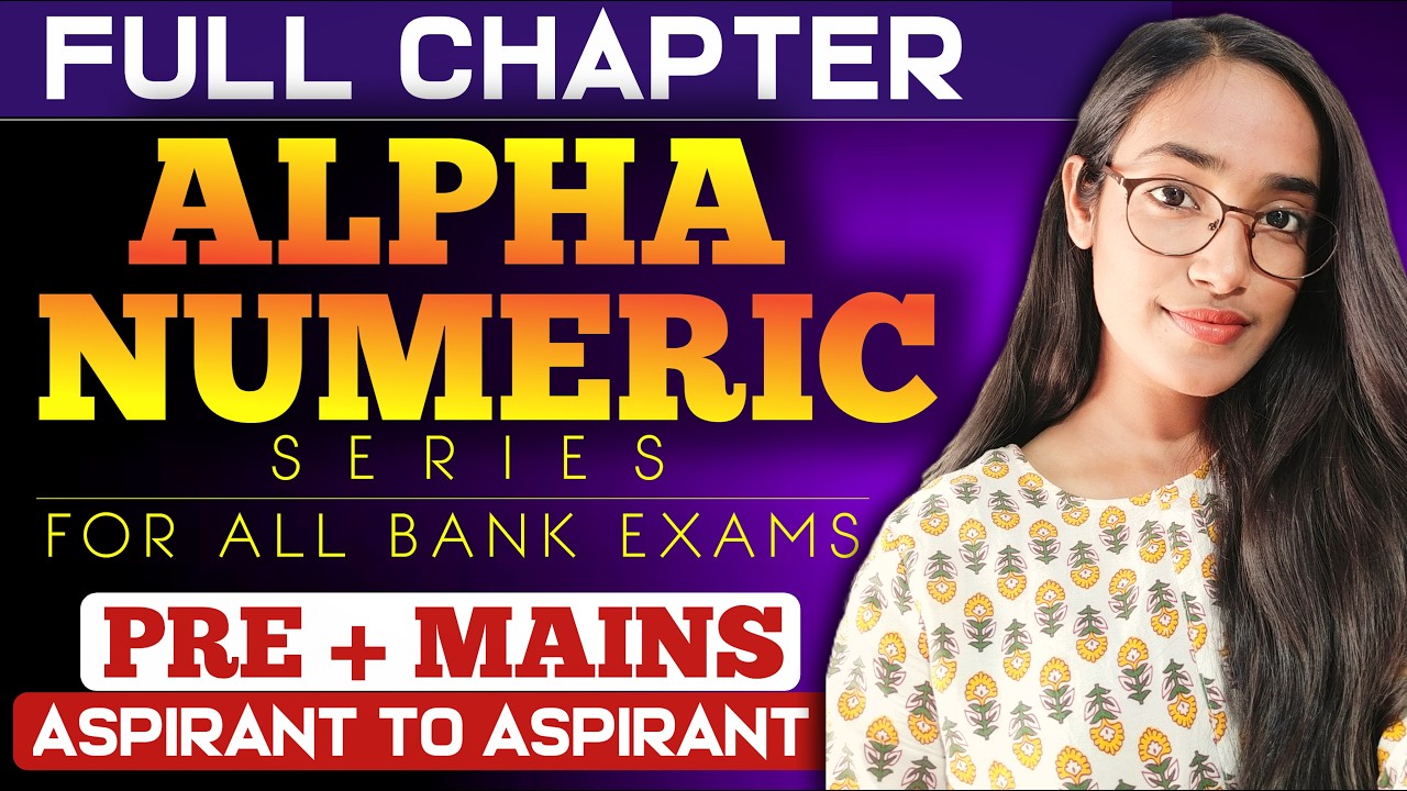 ONE SHOT 'ALPHANUMERIC SERIES' CHAPTER✅||BANK EXAMS 2025-26|| #exam #bankexam #sbipo #ibpspo #rrbpo