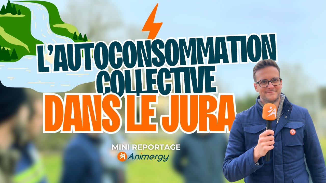 L'autoconsommation collective avec une centrale hydraulique dans le Jura !