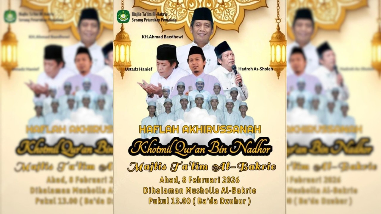 LIVE HAFLAH AKHIRUSSANAH MAJELIS TA’LIM AL – BAKRI ll Bersama Kyai Ahmad Baedhowi dari Purbalingga
