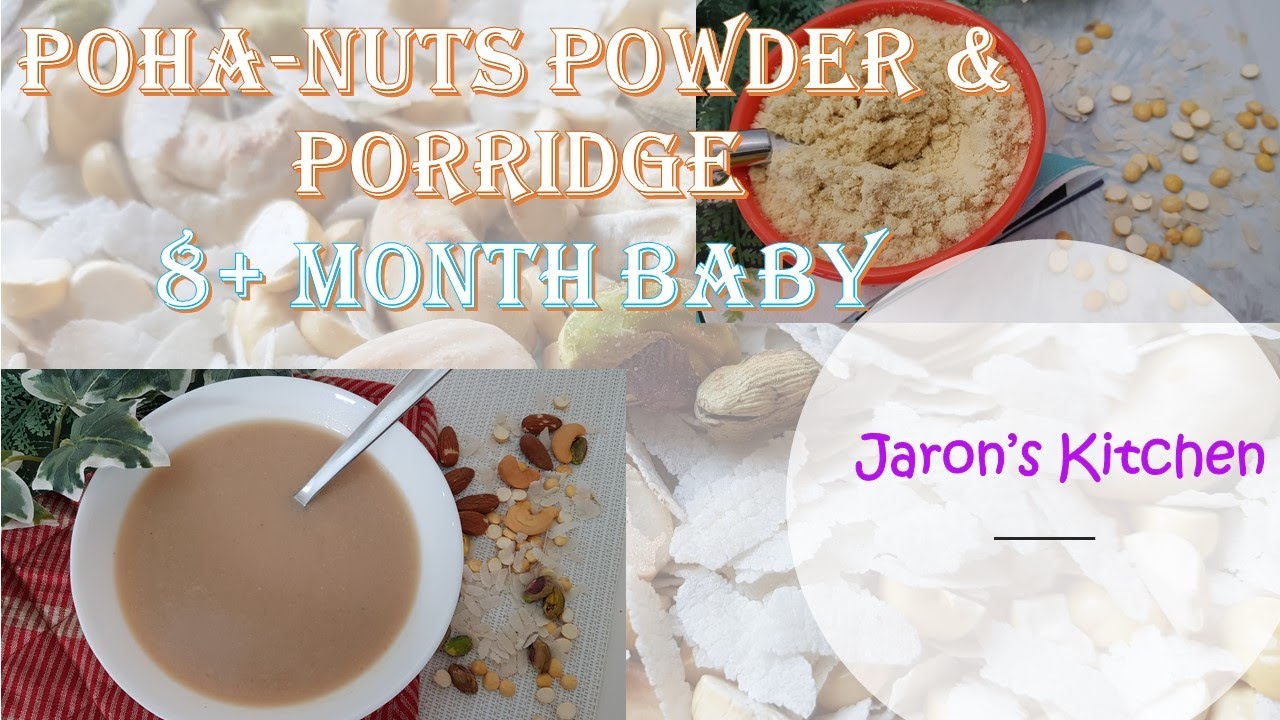 Quick Baby Food Recipe / Poha (Aval, flattened Rice) - Nuts Powder & Porridge  for 8+ Month Baby