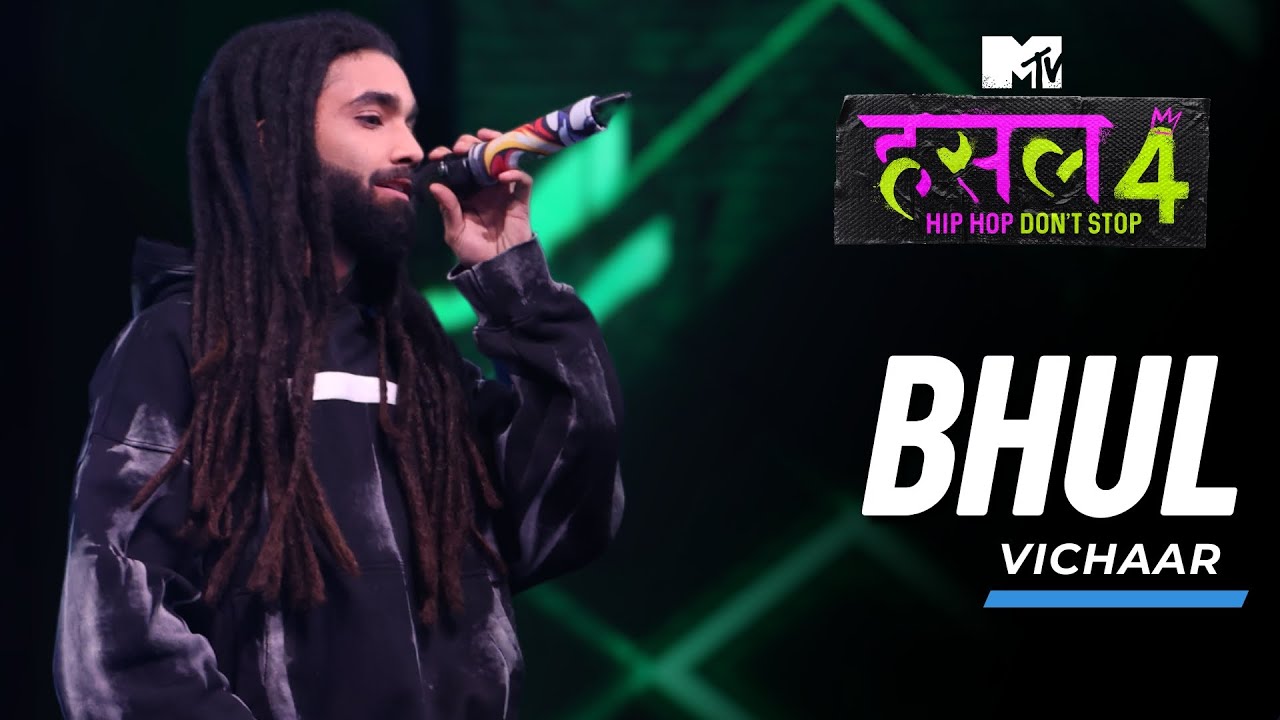 Bhul | Vichaar | MTV Hustle 4 @vichaarmusic