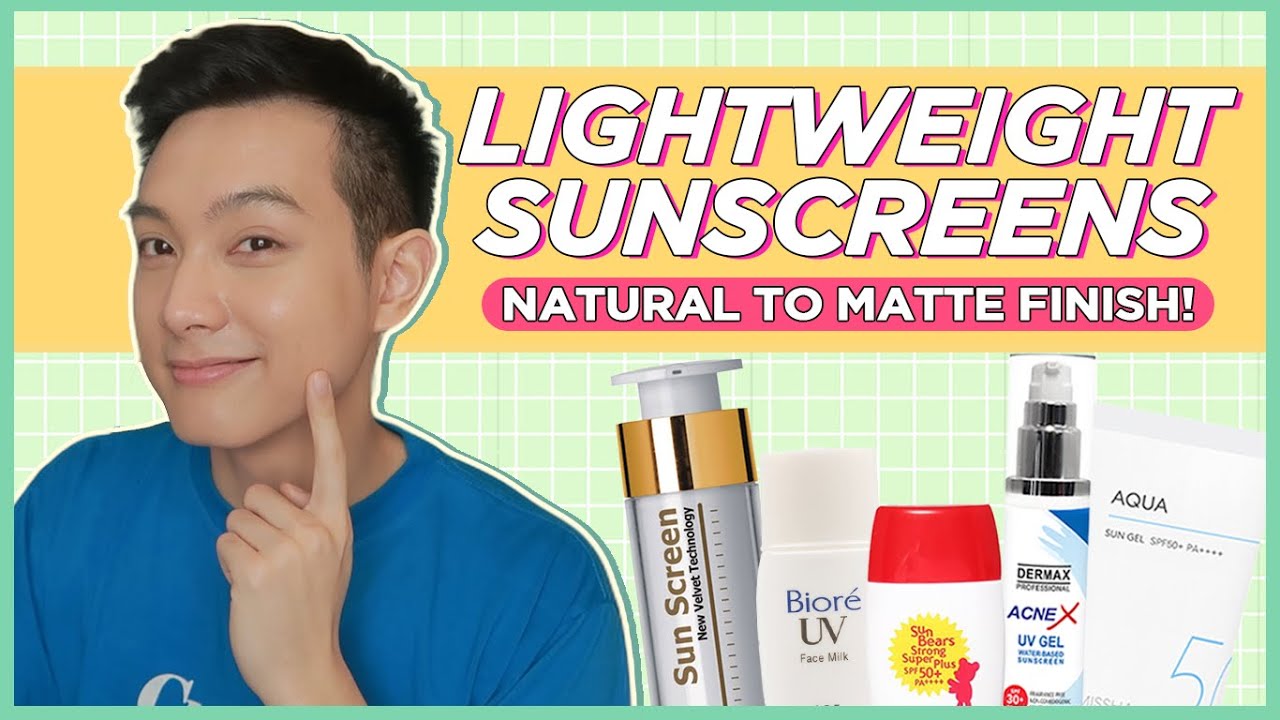 NATURAL to MATTE FINISH SUNSCREENS na LIGHTWEIGHT! (Filipino) | Jan Angelo