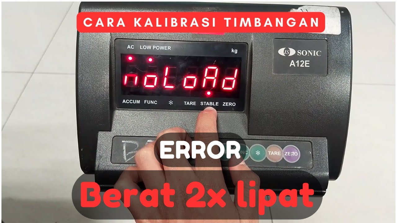 Cara Kalibrasi Timbangan Sonic A12E Yang Beratnya 2X Lipat #timbangan #kalibrasi #berat #error