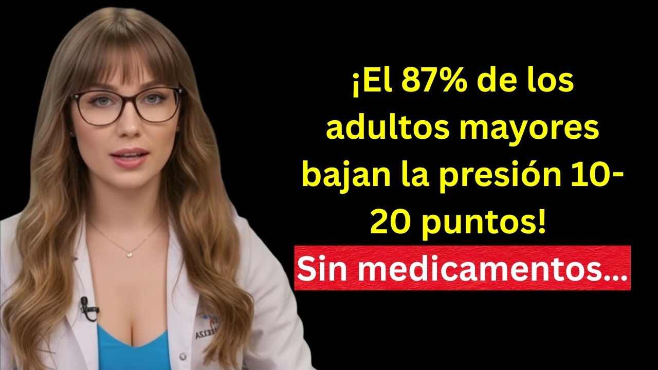 PERSONAS MAYORES: Cómo bajar la presión arterial de forma natural (sin medicamentos)
