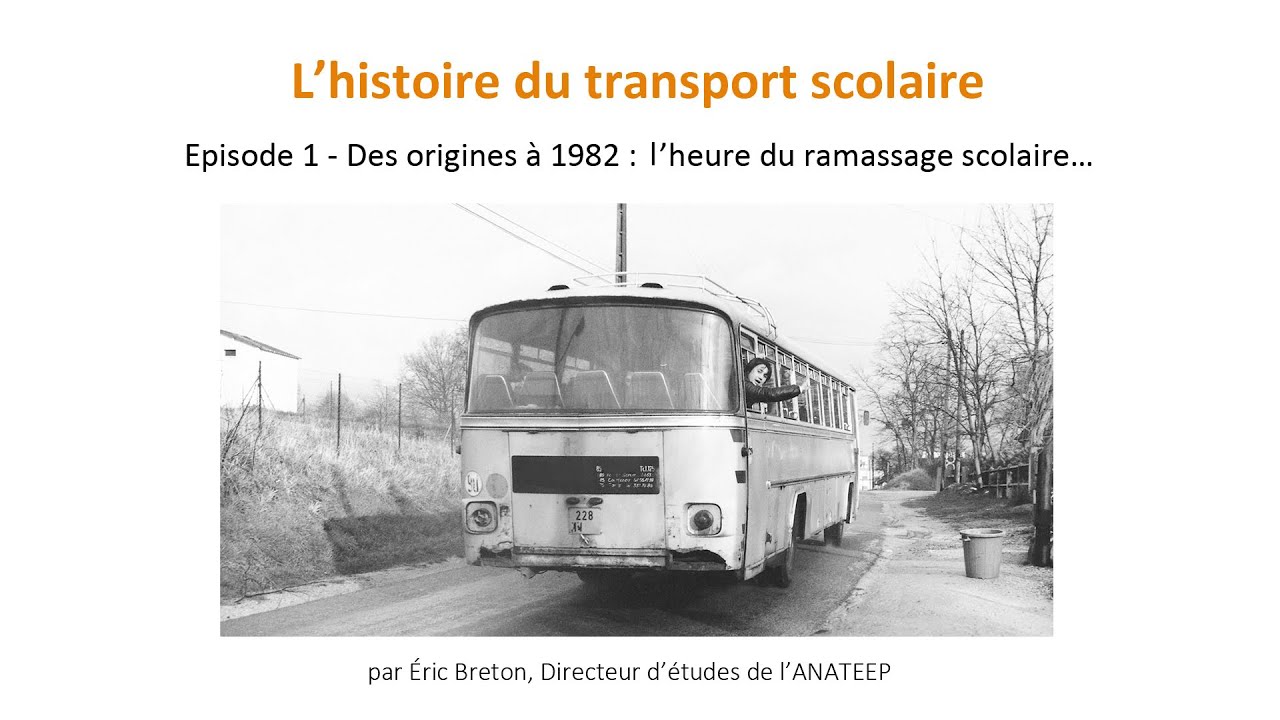 #1 - Histoire du transport scolaire