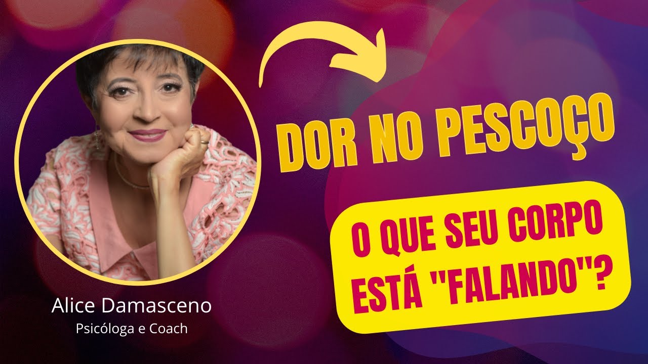 DOR NO PESCOÇO: O QUE SEU CORPO ESTÁ 