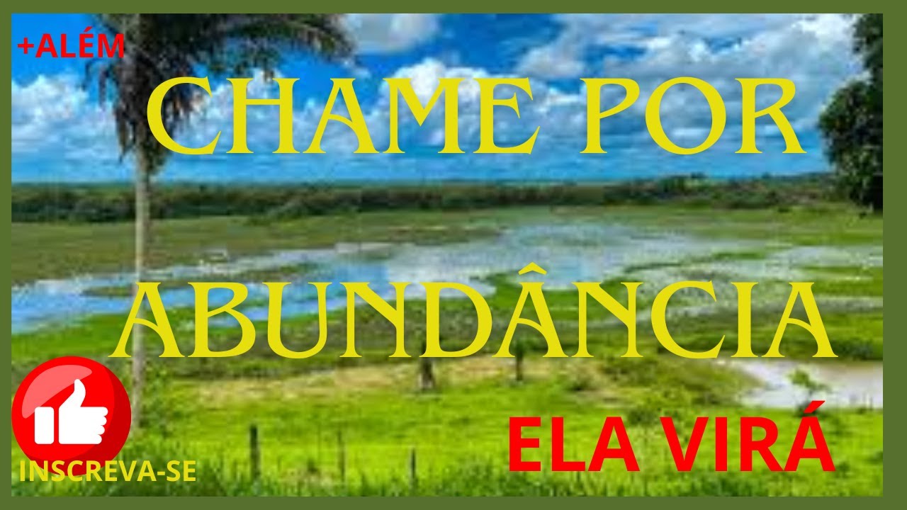 AS CHAMAS DA ABUNDÂNCIA