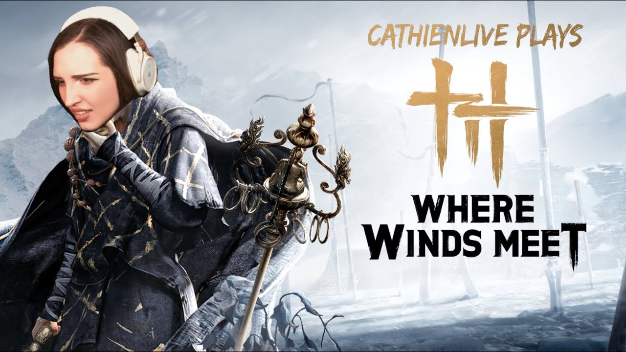 🔴 LIVE Where Winds Meet | Legends mode | Part 1