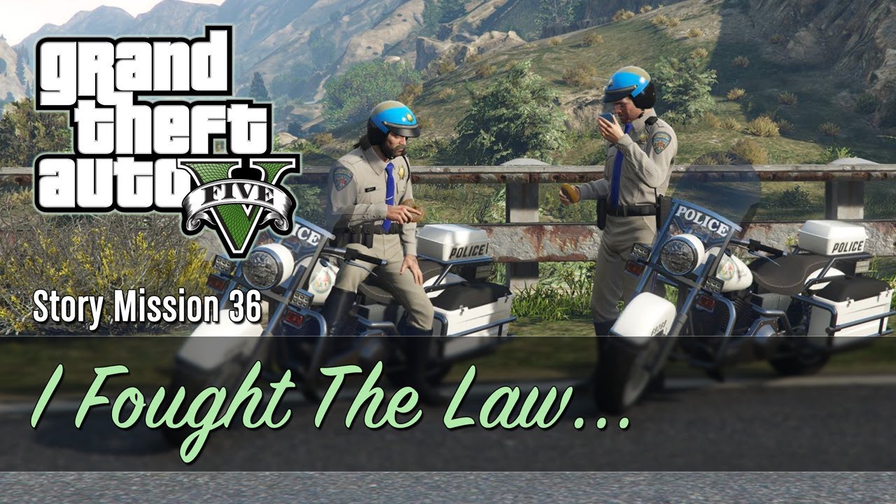 GTA 5 Story MIssion 36: I Fought The Law...