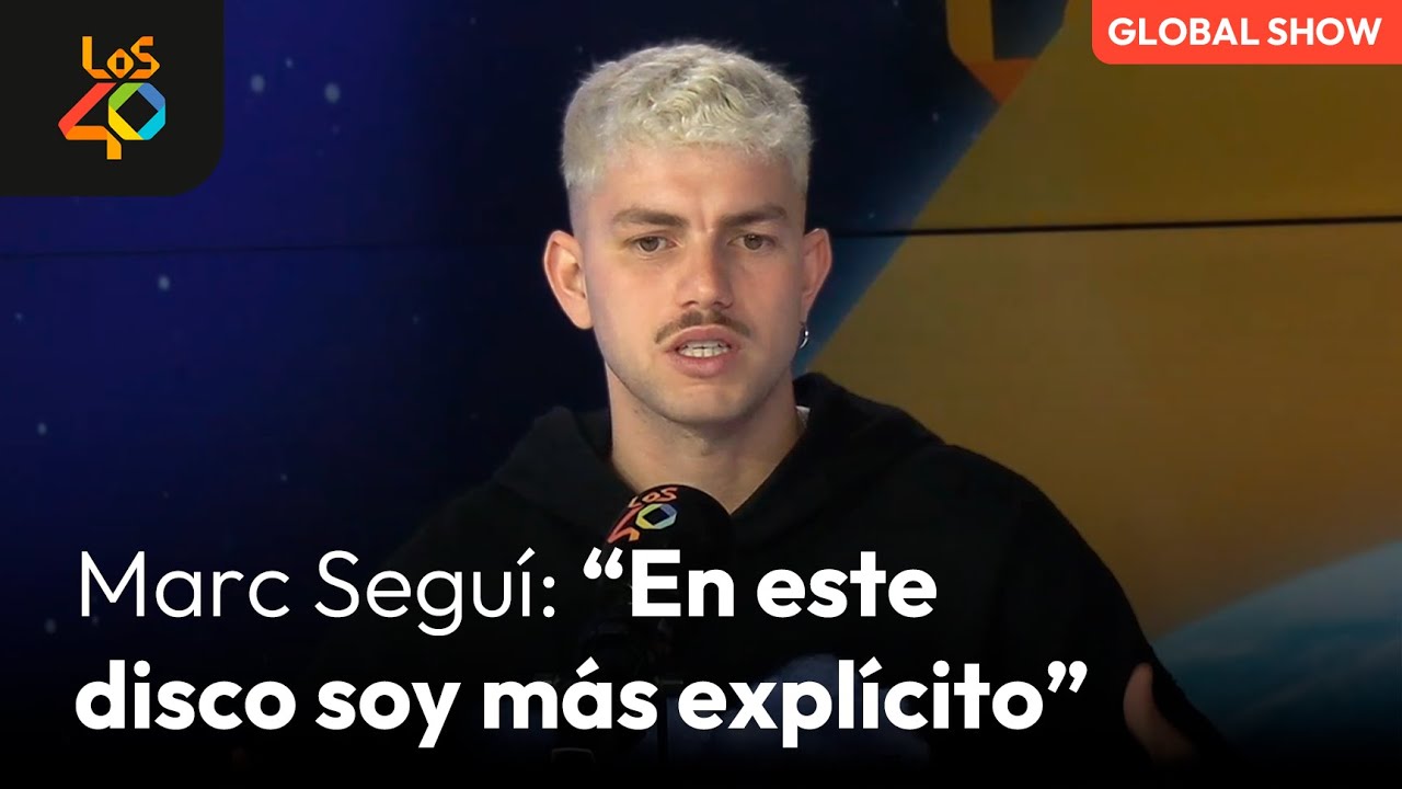 Entrevista a MARC SEGUÍ: “Pasé un momento de crisis muy grande” | LOS40