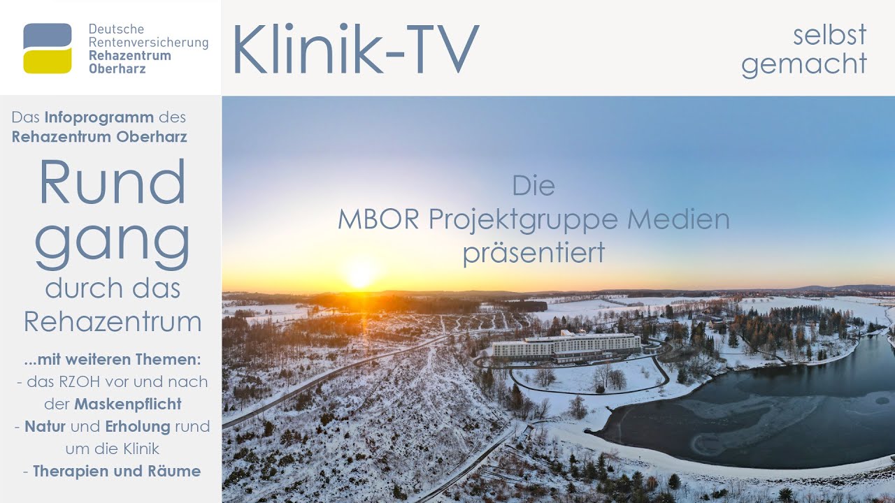 Klinikrundgang - das Rehazentrum Oberharz von innen und außen gesehen