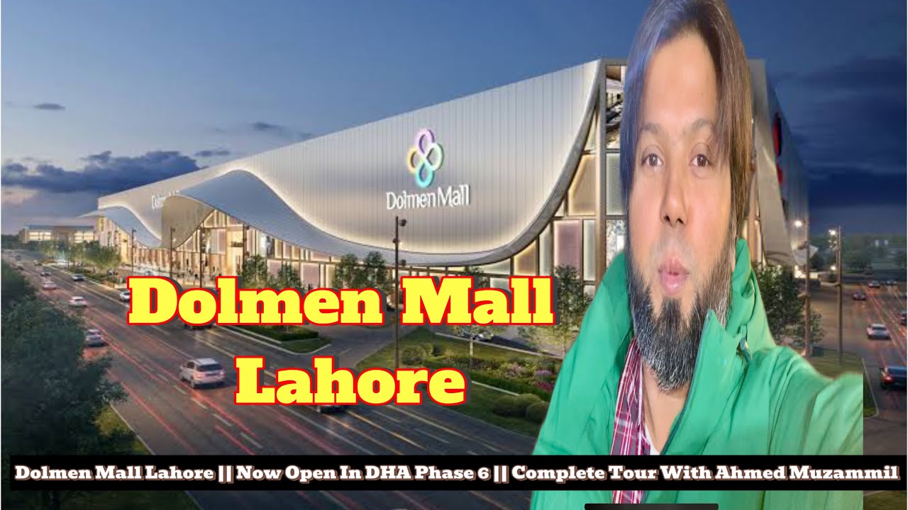 Pakistan Luxury Dolmen Mall Of Lahore || Finally Open Now DHA Phase 6 Completed Tour With Ahmed muz