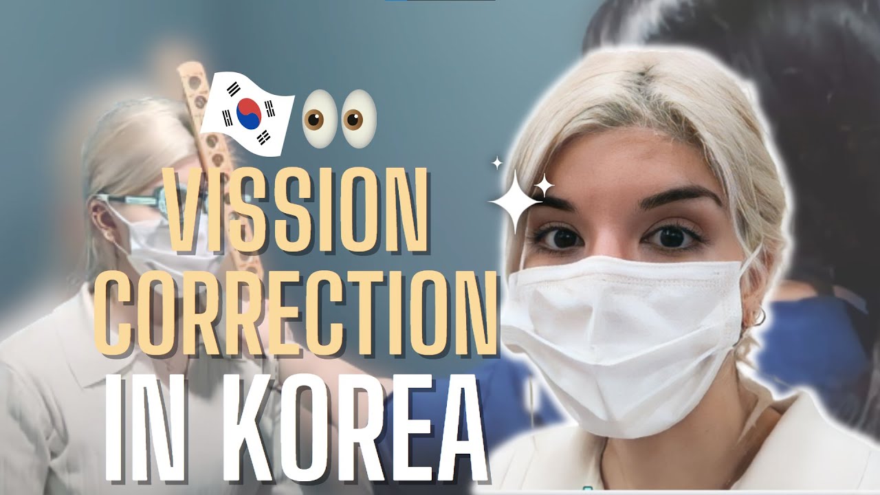 VISION CORRECTION SURGERY in Korea | #eyeonceclinic #visioncorrection #lasik