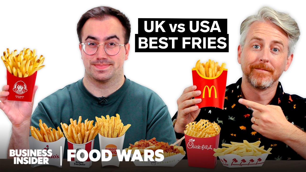 US vs UK French Fries | Food Wars | Insider Food