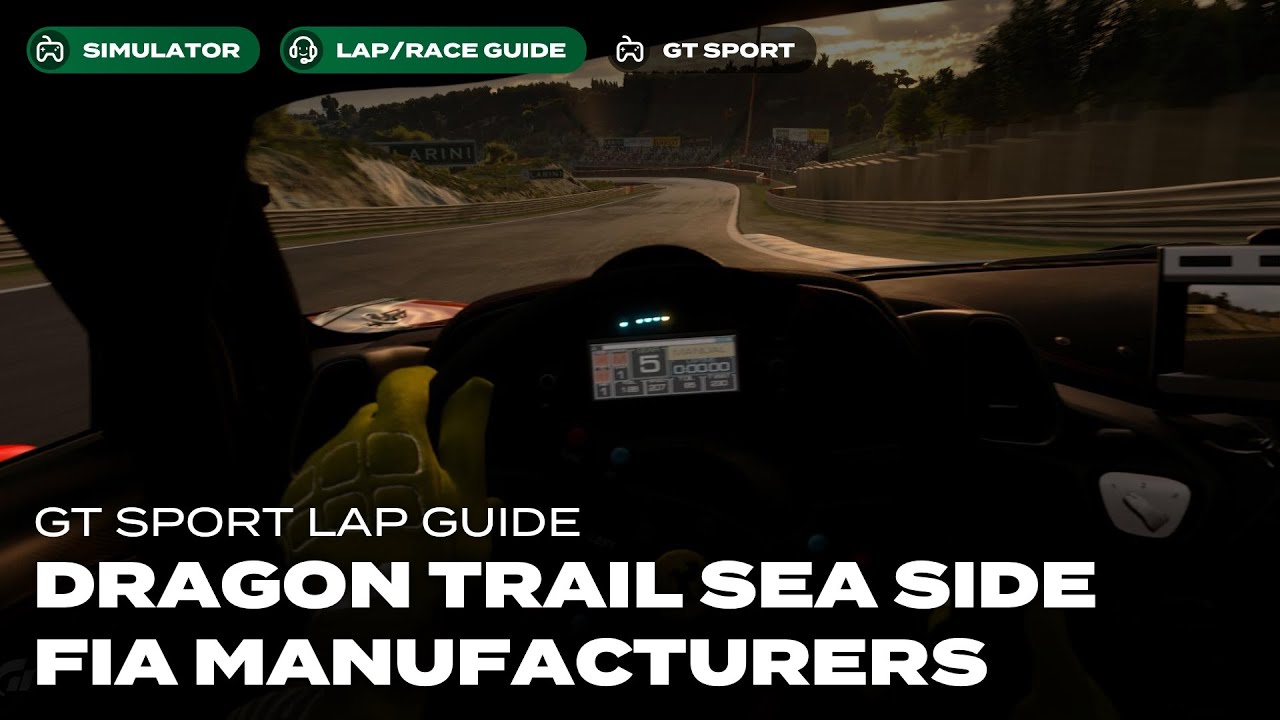 GT Sport: Lap Guide of Dragon Trail in a Gr.3 Ferrari