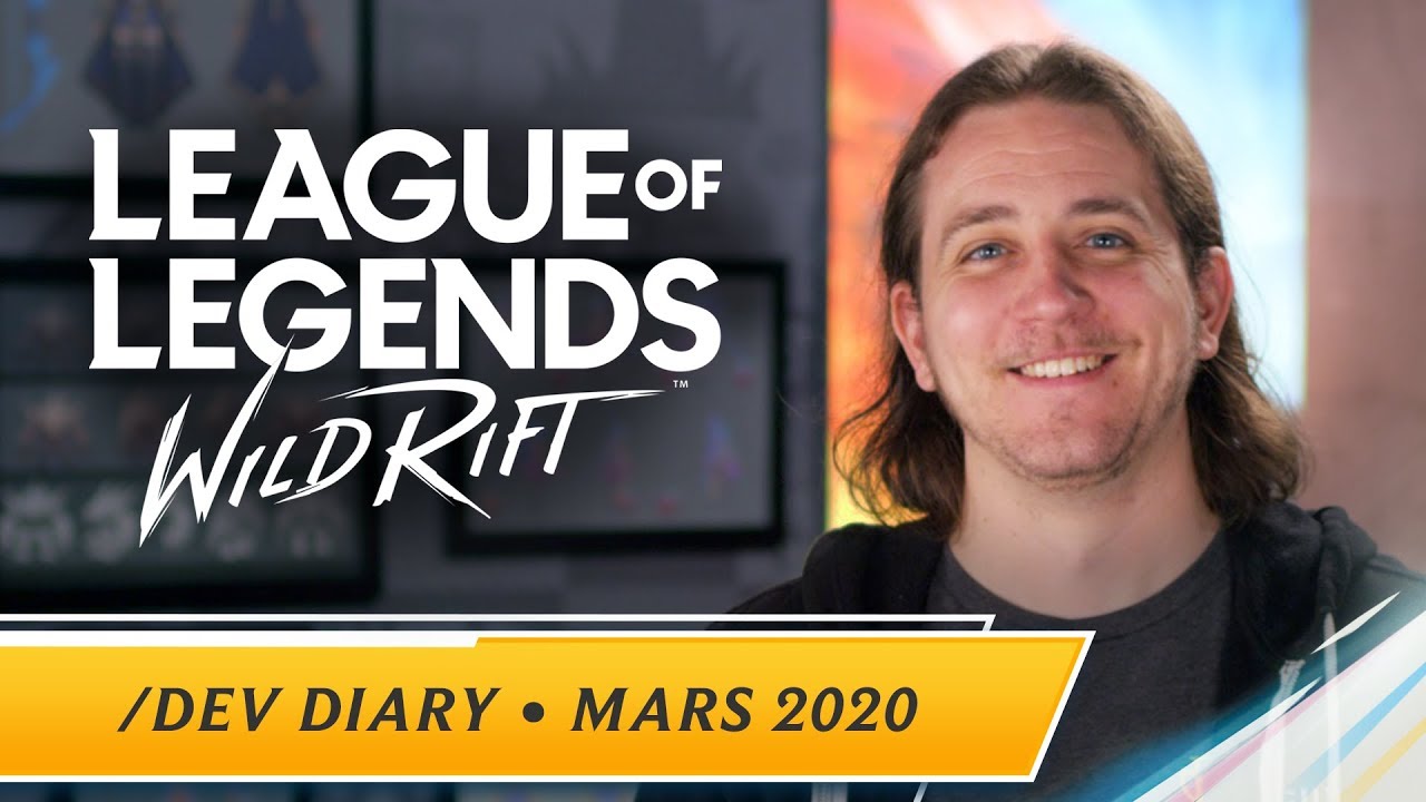 /dev diary&nbsp;: mars 2020 - League of Legends: Wild Rift