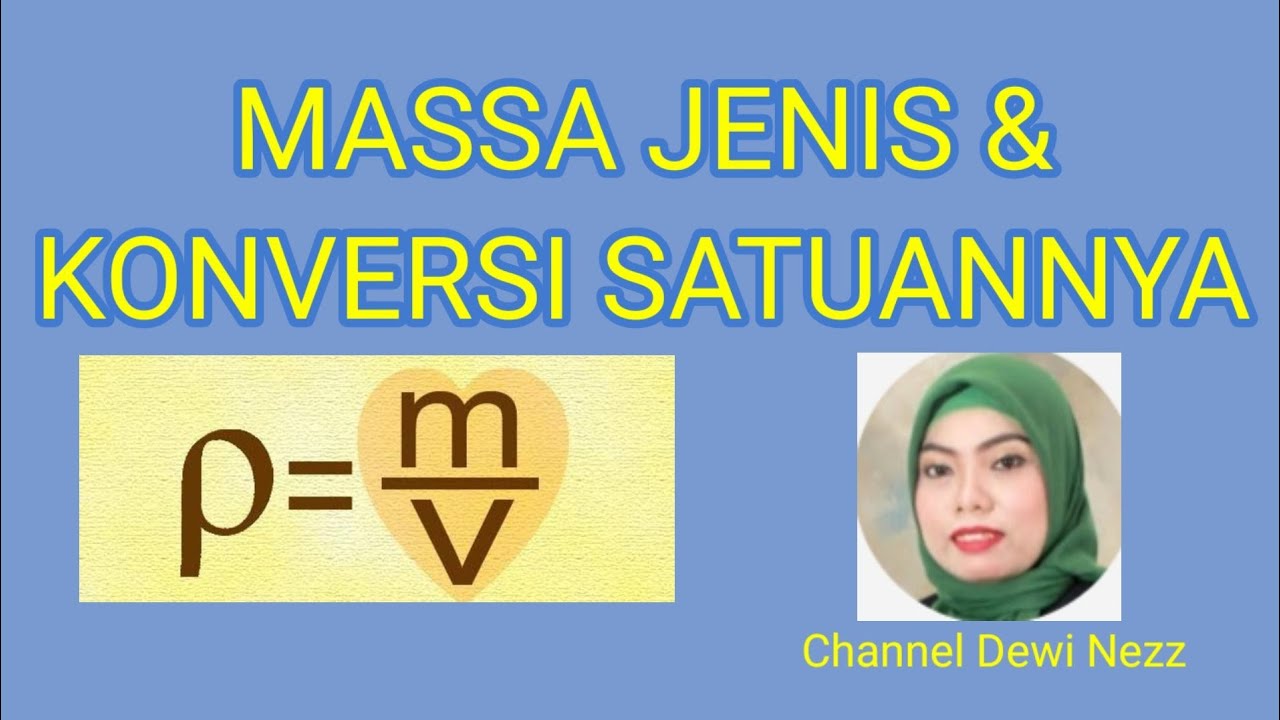 Rumus Massa Jenis dan Konversi Satuannya - IPA kelas 7 SMP