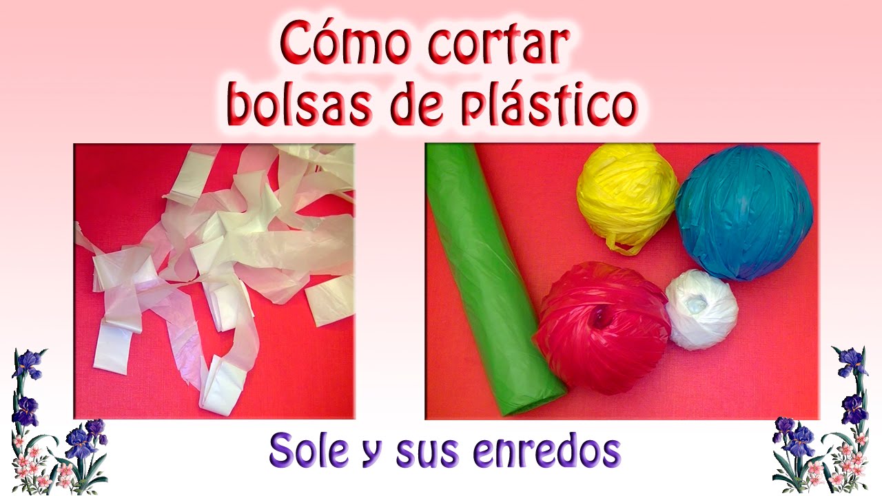 Cómo cortar bolsas de plástico para hacer labores.