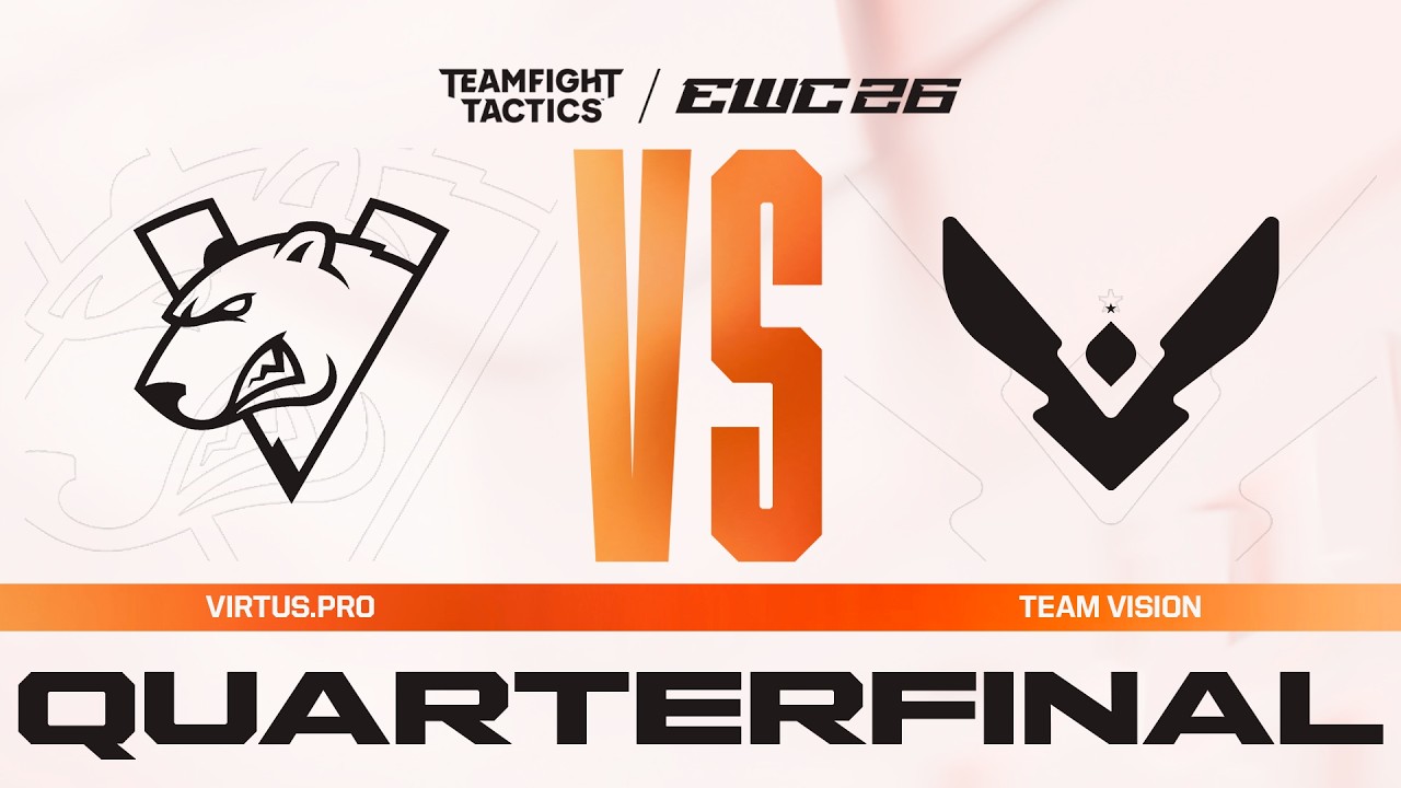 Virtus.pro vs Team Vision | Teamfight Tactics at EWC 26 - Quarterfinal - VOD