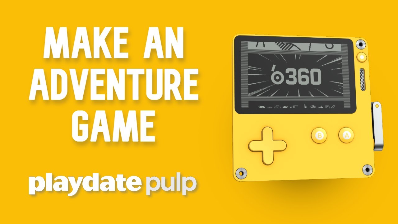 Make an Adventure Game for the Playdate using Pulp