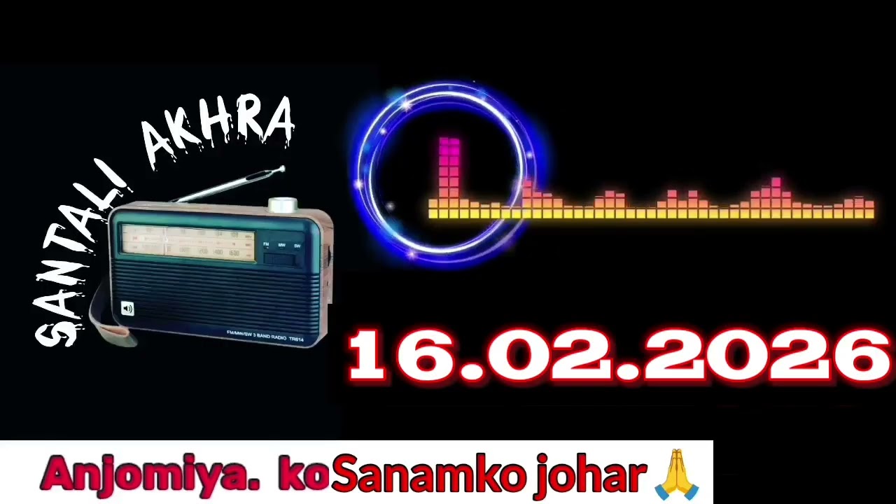 16 February 2026 Santali Akhra Official 