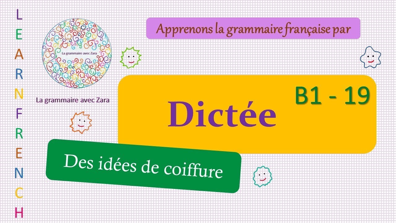 Dictée FLE - B1 - 19 - French grammar