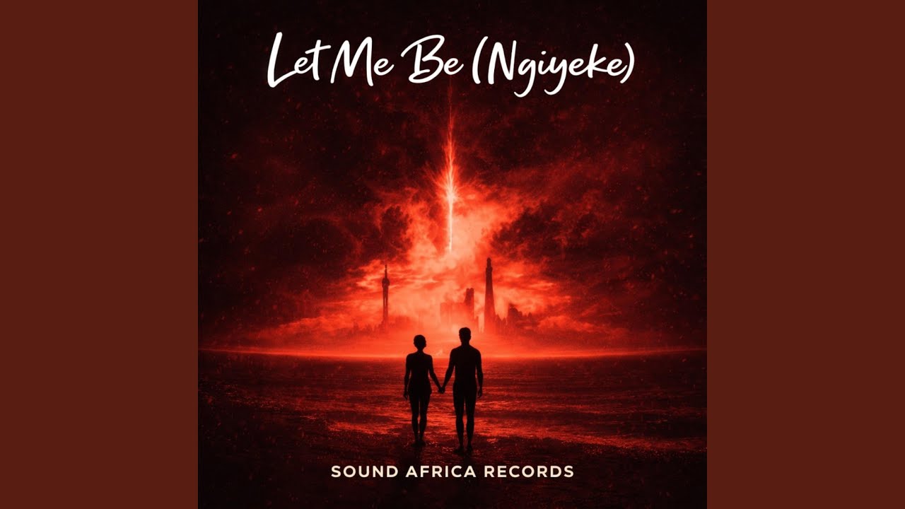 Let Me Be (Ngiyeke)