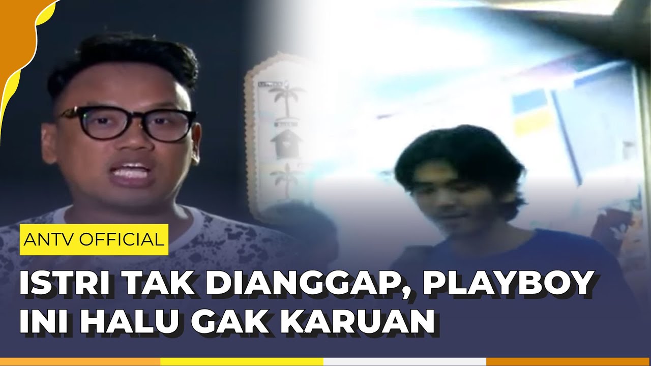 Tipu Sana-sini, Playboy Ini Kaya ODGJ | Pleboy Jaman Now ANTV | Eps 44