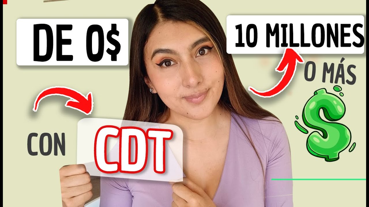 LA estrategia para AHORRAR M&Aacute;S CON CDTS