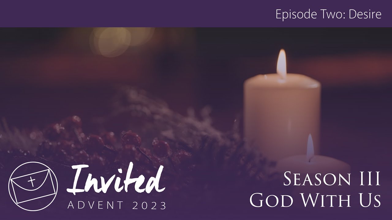 Invited Episode 2 Season III: Desire