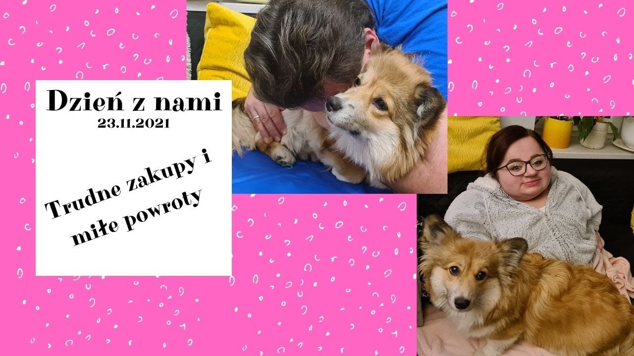 Dzień z nami - 23.11 - Trudne zakupy i miłe powroty