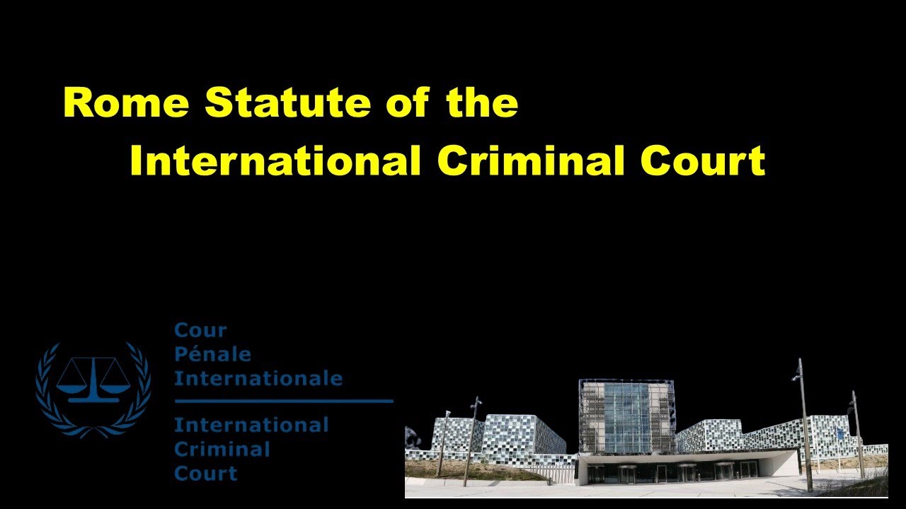 Rome Statute of the International Criminal Court