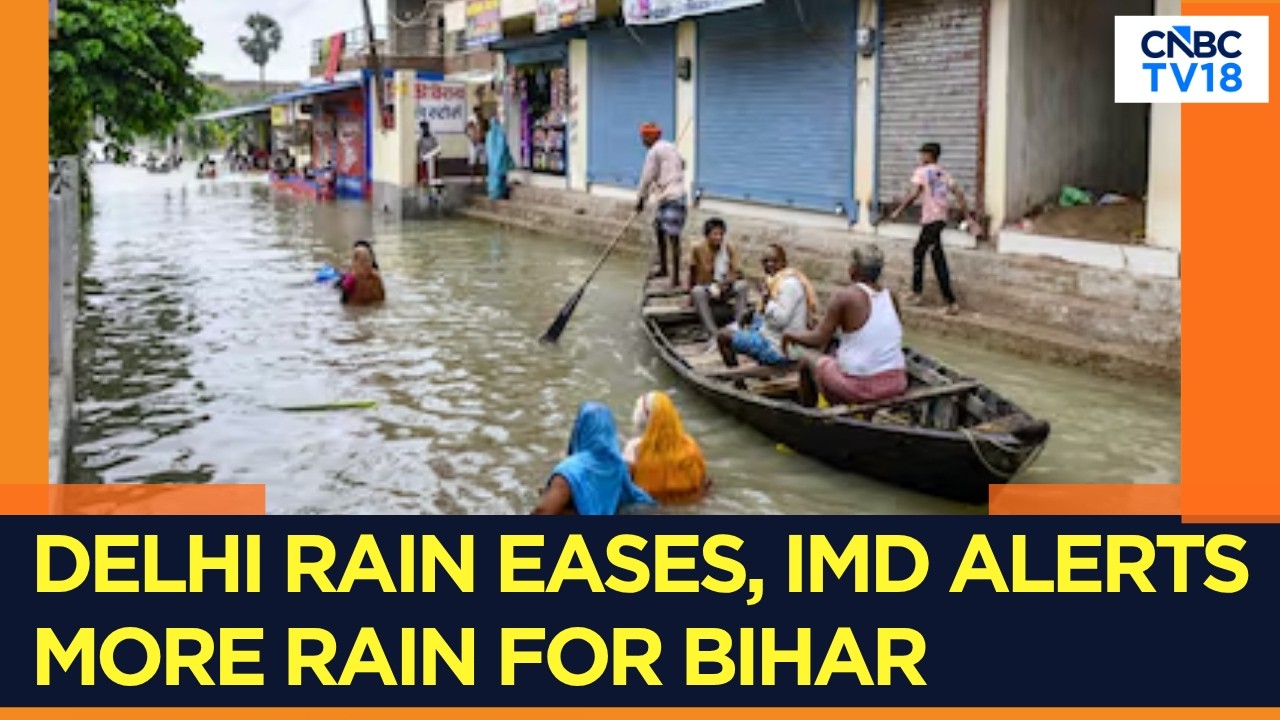 Delhi Rain Eases | Bihar Remains On Alert | IMD Forecasts Wet Monday Across Several States