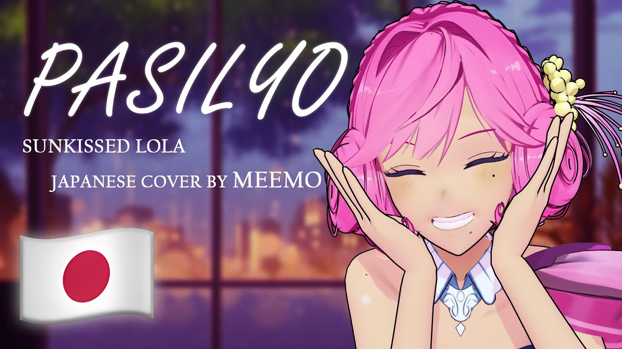 pasilyo - sunkissed lola Japanese Female Version