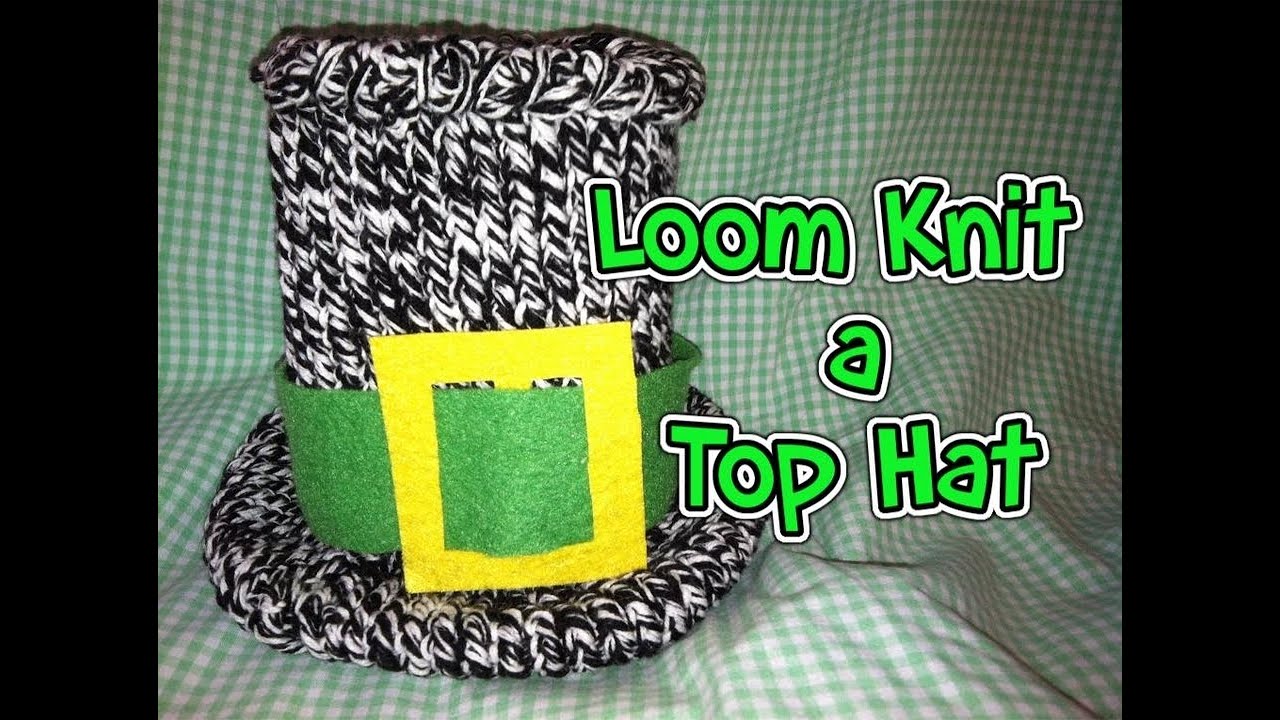 Loom Knit a Top Hat