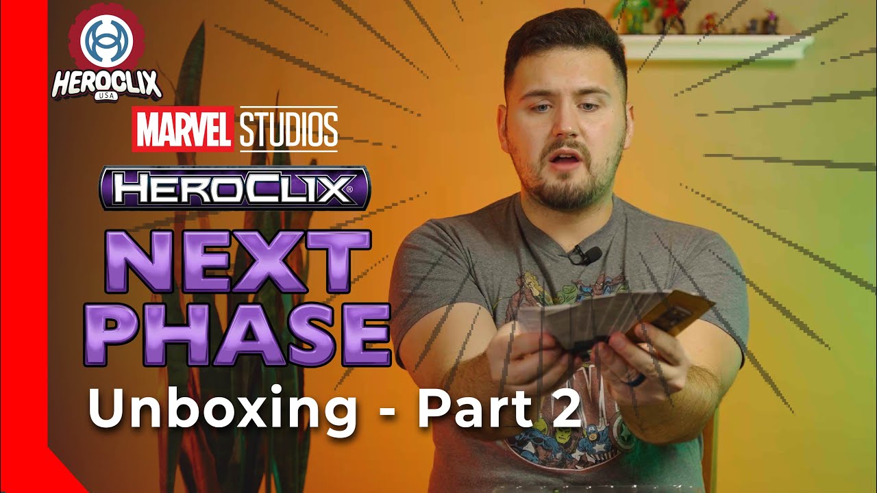 Marvel Studio's Next Phase Heroclix Unboxing (Part 2) | Heroclix USA