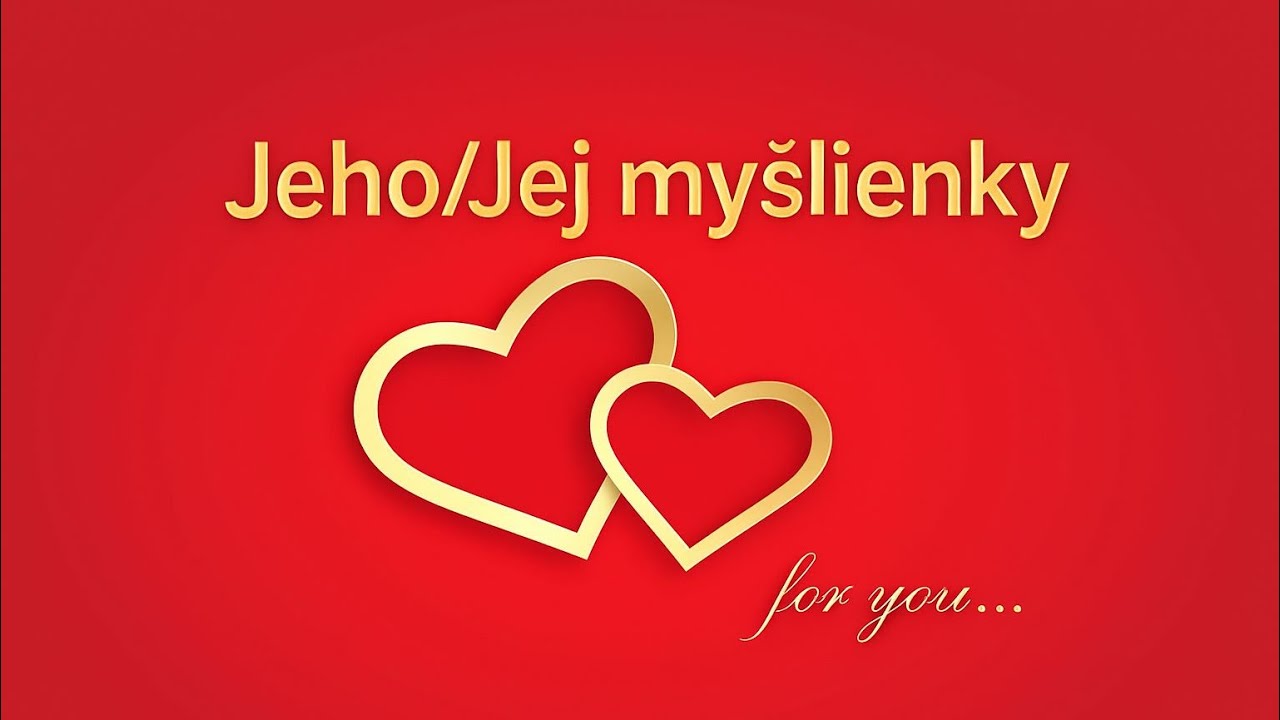 💫Jeho / Jej dnešné myšlienky o tebe 💡❤️ Vyber si kartu 💌