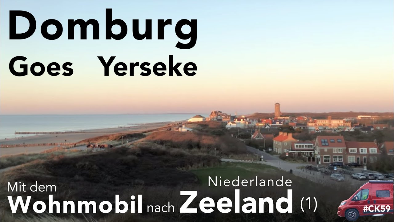 Mit dem Camper nach Zeeland (Teil 1): Über Yerseke und Goes nach Domburg. Wintertour 2023